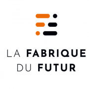 La Fabrique du Futur