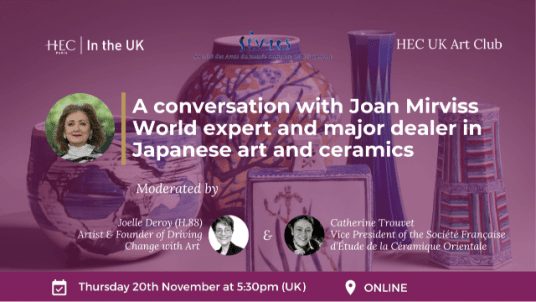 HEC UK Art Club - A conversation with Joan Mirviss, a world expert and major dealer in Japanese art