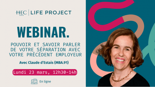 Webinar "Pouvoir et savoir parler de votre séparation avec votre précédent employeur" - 23 mars