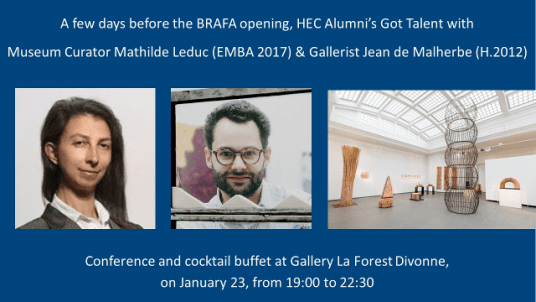 HEC Alumni's Got Talent with Museum Curator Mathilde Leduc (EMBA 2017) and Gallerist Jean de Malherbe (H.2012)