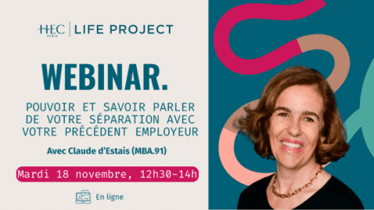 Webinar "Pouvoir et savoir parler de votre séparation avec votre précédent employeur" - 18 novembre