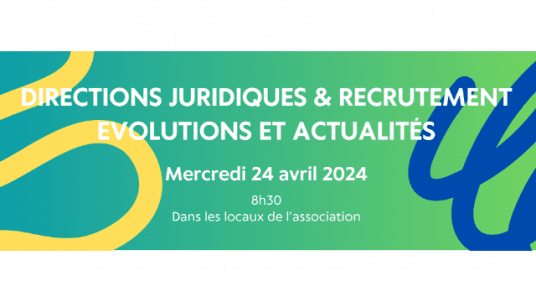 Directions juridiques et recrutement : évolutions et actualité