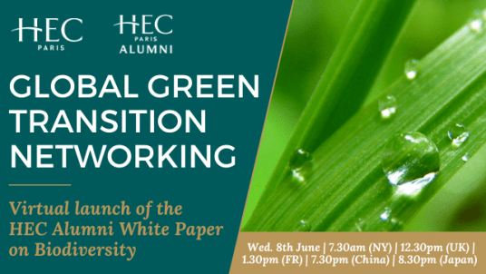 HEC Transition - Virtual Networking event - Launch of the HEC Alumni White Paper on Biodiversity