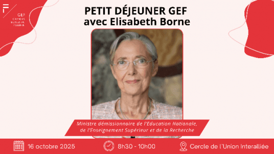 Petit déjeuner GEF avec Madame La Ministre Elisabeth BORNE