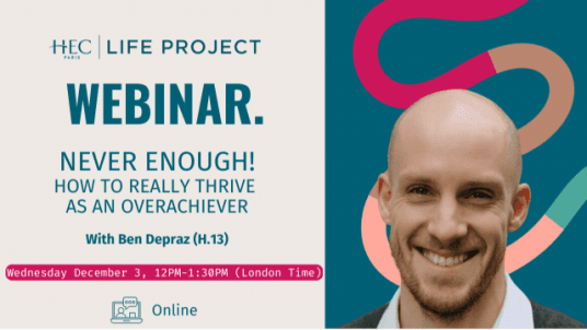 Webinar "Never enough ! How to really thrive as an overachiever" - December 3