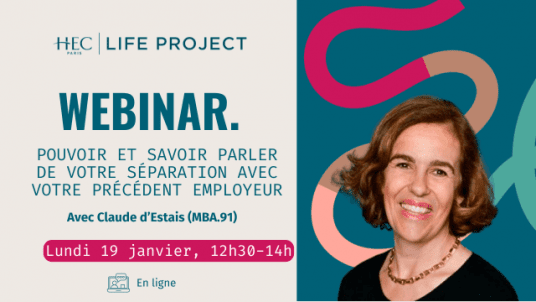 Webinar "Pouvoir et savoir parler de votre séparation avec votre précédent employeur" - 19 janvier