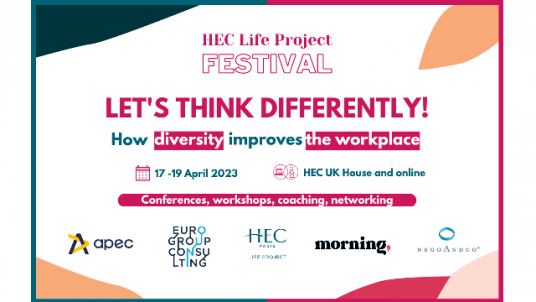 HEC Life Project Festival 2023 - LET'S THINK DIFFERENTLY! How diversity improves the workplace. (ENGLISH PROGRAM)